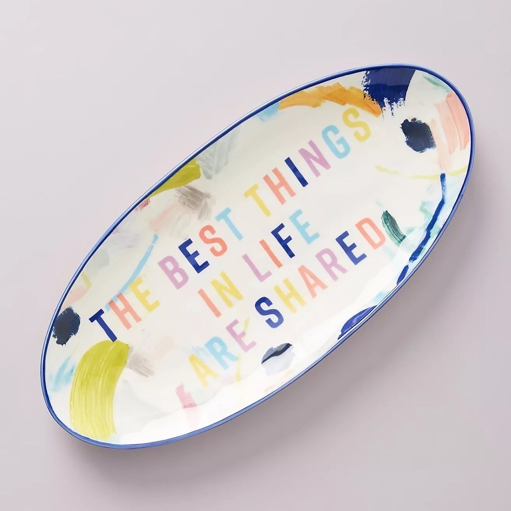 Anthropologie Oval Serving Platter - The Best Things In Life Are Shared